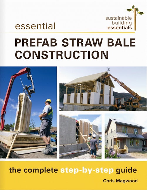 Book cover image for Essential Prefab Straw Bale Construction ISBN: 9780865718203
